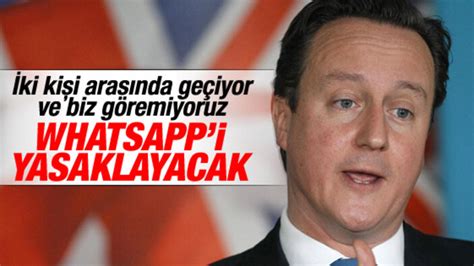İ­n­g­i­l­t­e­r­e­ ­B­a­ş­b­a­k­a­n­ı­ ­D­a­v­i­d­ ­C­a­m­e­r­o­n­:­ ­W­h­a­t­s­a­p­p­ ­y­a­s­a­k­l­a­n­s­ı­n­ ­-­ ­D­ü­n­y­a­ ­H­a­b­e­r­l­e­r­i­